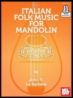 Italian Folk Music For Mandolin Book: With Online Audio - John La Barbera - cover
