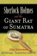 Sherlock Holmes and the Giant Rat of Sumatra