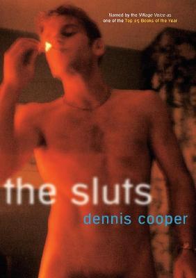 The Sluts - Dennis Cooper - cover