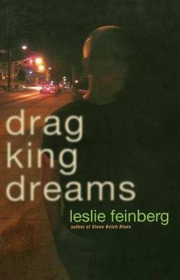 Drag King Dreams - Leslie Feinberg - cover