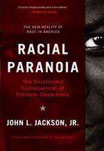 Racial Paranoia