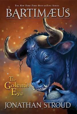 The Bartimaeus Trilogy: The Golem's Eye - Jonathan Stroud - cover