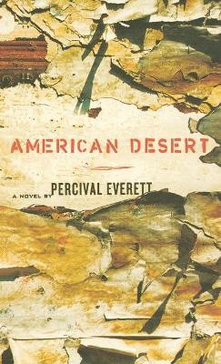American Desert: A Novel - Percival Everett - cover