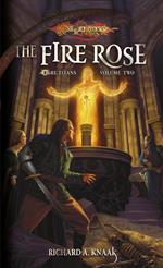The Fire Rose