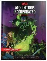 Dungeons & Dragons Acquisitions Incorporated Hc (D&d Campaign Accessory Hardcover Book) - Wizards RPG Team - cover