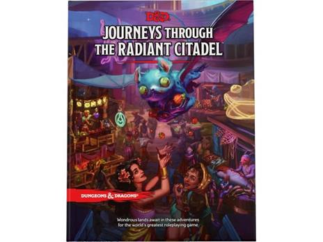 Journeys Through the Radiant Citadel (Dungeons & Dragons Adventure Book) - Wizards RPG Team - cover