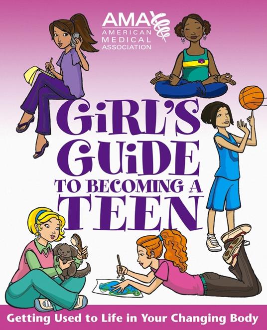 American Medical Association Girl's Guide to Becoming a Teen - American Medical Association,Kate Gruenwald - cover
