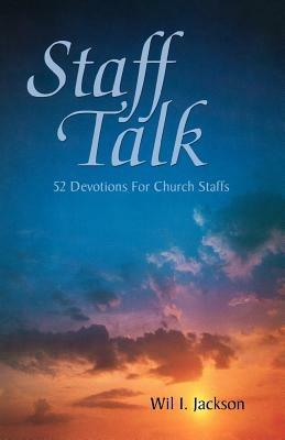 Staff Talk: 52 Devotions For Church Staffs - Wil I Jackson - cover