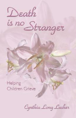 Death Is No Stranger - Cynthia Long Lasher - cover