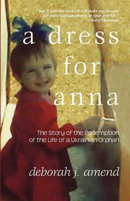 A Dress for Anna - Deborah J Amend - cover
