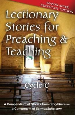Lectionary Stories for Preaching and Teaching: Pentecost Edition: Cycle C - Inc Css Publishing Company - cover