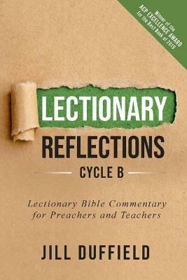 Lectionary Reflections, Cycle B: Lectionary Bible Commentary for Preachers and Teachers - Jill Duffield - cover