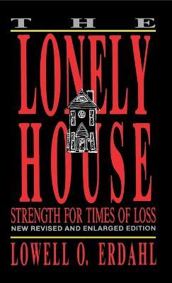 The Lonely House - Lowell O Erdahl - cover