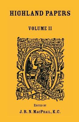 Highland Papers: Vol. II - J R N MacPhail - cover