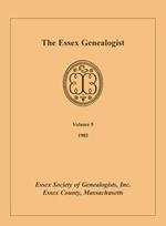 The Essex Genealogist, Volume 5, 1985