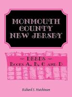 Monmouth County, New Jersey, Deeds - Books A, B, C and D