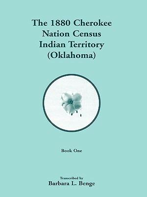 1880 Cherokee Nation Census, Indian Territory (Oklahoma) - Barbara L Benge - cover