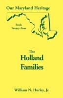 Our Maryland Heritage, Book 24: The Holland Families - William Neal Hurley - cover