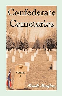 Confederate Cemeteries Vol 1 - Hughes - cover