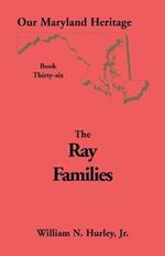 Our Maryland Heritage, Book 36: Ray Families