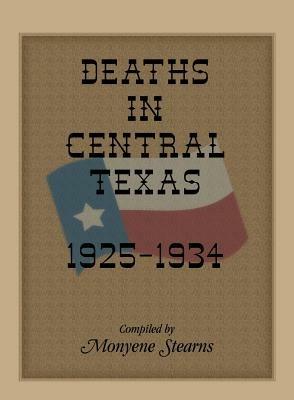 Deaths in Central Texas, 1925-1934 - Monyene Stearns,Pat Fehler - cover