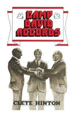 Camp David Accords - Clete A Hinton - cover