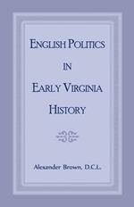 English Politics in Early Virginia History
