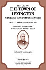 History of the Town of Lexington, Middlesex County, Massachusetts, Genealogies Volume II