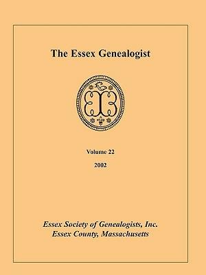 The Essex Genealogist, Volume 22, 2002 - Inc Essex Society of Genealogists - cover