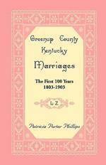 Greenup County, Kentucky Marriages: The First 100 Years, 1803-1903, L-Z