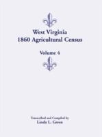 West Virginia 1860 Agricultural Census, Volume 4