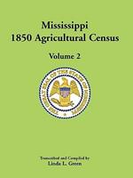 Mississippi 1850 Agricultural Census, Volume 2