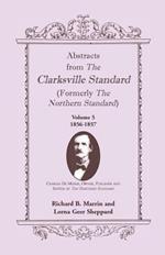 Abstracts from the Clarksville Standard (Formerly the Northern Standard): Volume 5: 1855-1856