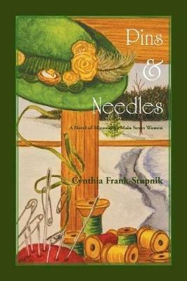 Pins and Needles - Cynthia Stupnik - cover