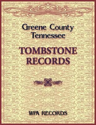 Greene County, Tennessee Tombstone Records - Wpa Records - cover