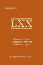Repetition of the Possessive Pronouns in the Septuagint