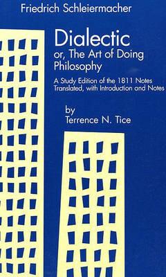 Dialectic: A Study Edition of the 1811 Notes - Friedrich D. E. Schleiermacher - cover