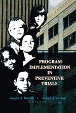 Program Implementation in Preventive Trials