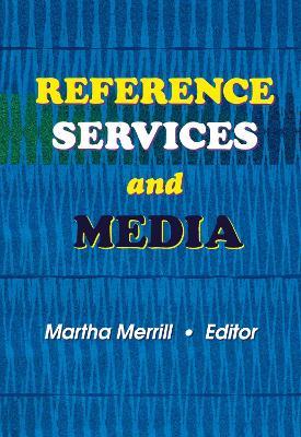 Reference Services and Media - Linda S Katz - cover