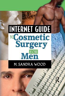 Internet Guide to Cosmetic Surgery for Men - cover