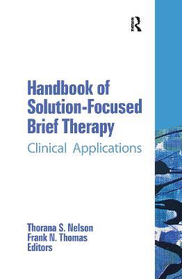 Handbook of Solution-Focused Brief Therapy: Clinical Applications - cover