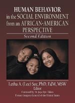 Human Behavior in the Social Environment from an African-American Perspective: Second Edition
