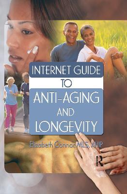 Internet Guide to Anti-Aging and Longevity - cover