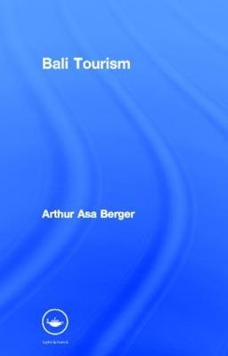 Bali Tourism - Arthur Asa Berger - cover