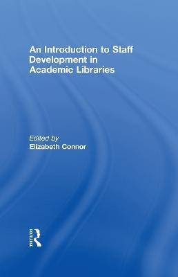 An Introduction To Staff Development In Academic Libraries - cover
