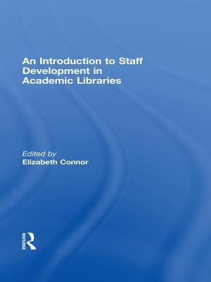 An Introduction To Staff Development In Academic Libraries - cover
