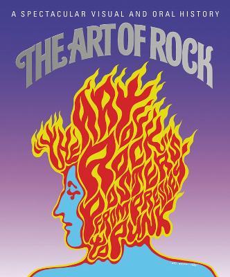 The Art of Rock: Posters from Presley to Punk - Paul Grushkin - cover
