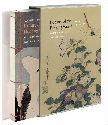 Pictures of the Floating World: An Introduction to Japanese Prints - Sarah E. Thompson - cover