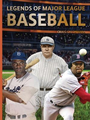 Legends of Major League Baseball - Craig Calcaterra - cover