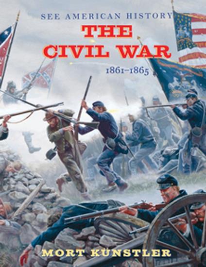 The Civil War: 1861-1865 - James I. Robertson Jr.,Mort Künstler - ebook